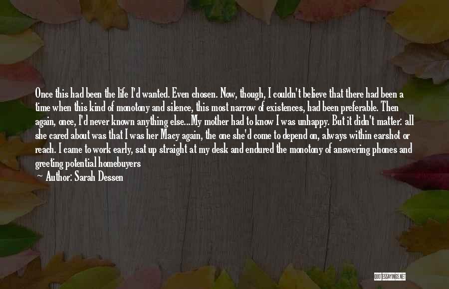 Life Depend Quotes By Sarah Dessen