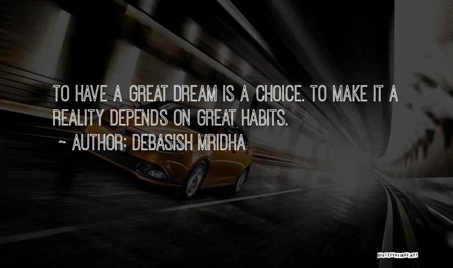 Life Depends Quotes By Debasish Mridha