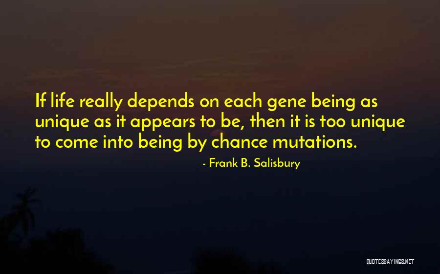 Life Depends Quotes By Frank B. Salisbury