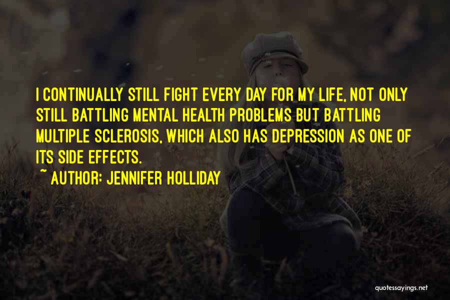 Life Depression Quotes By Jennifer Holliday
