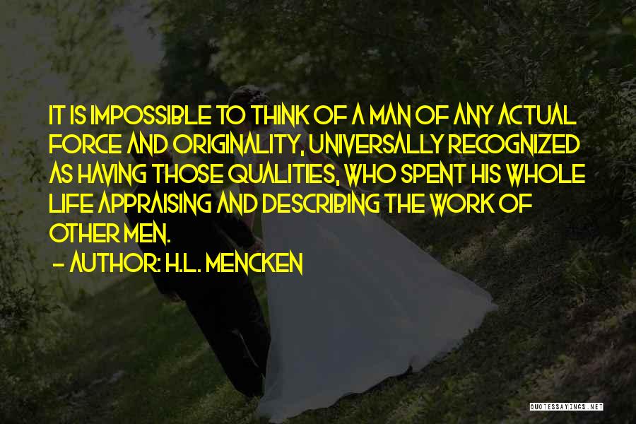 Life Describing Quotes By H.L. Mencken