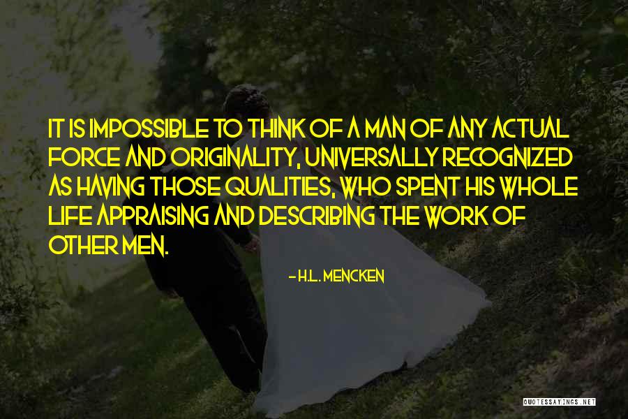 Life Describing Quotes By H.L. Mencken