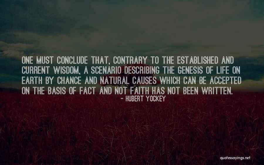 Life Describing Quotes By Hubert Yockey Life Describing Quotes By Hubert Yockey