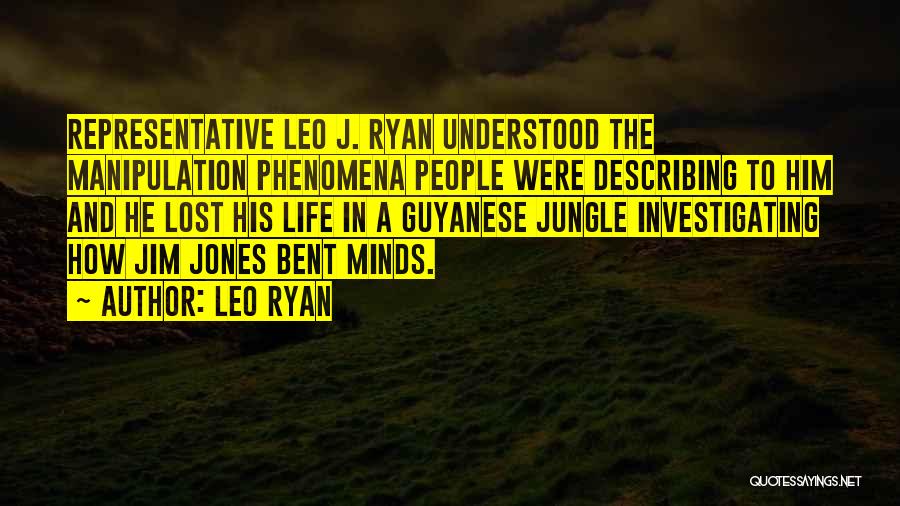 Life Describing Quotes By Leo Ryan