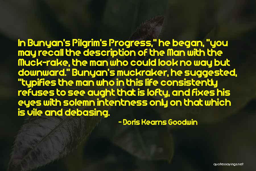 Life Description Quotes By Doris Kearns Goodwin Life Description Quotes By Doris Kearns Goodwin