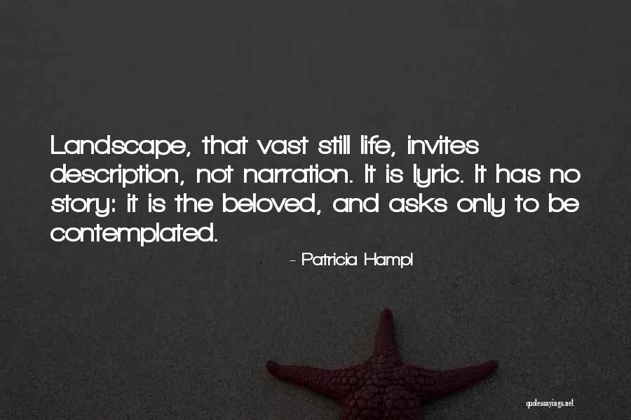 Life Description Quotes By Patricia Hampl Life Description Quotes By Patricia Hampl