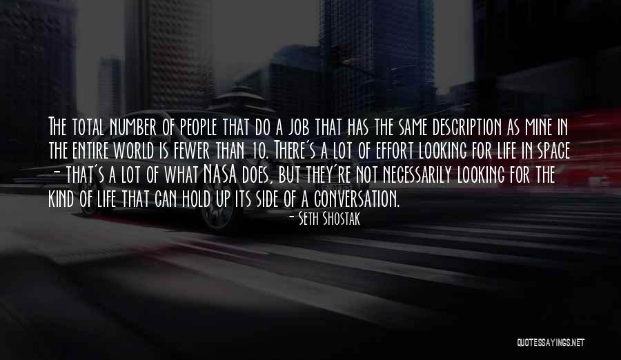 Life Description Quotes By Seth Shostak Life Description Quotes By Seth Shostak