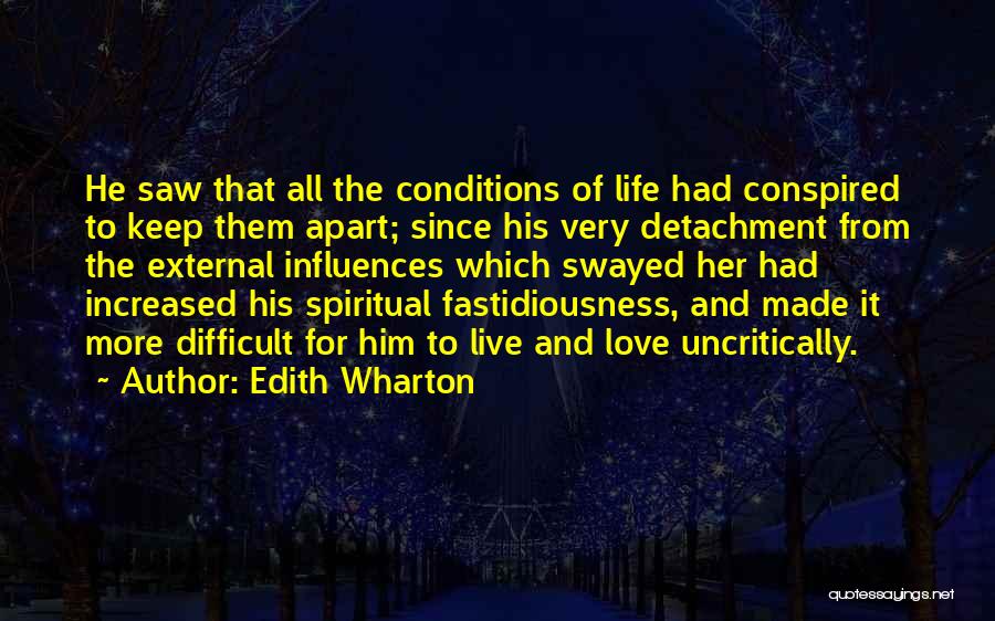 Life Detachment Quotes By Edith Wharton