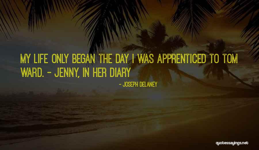 Life Diary Quotes By Joseph Delaney