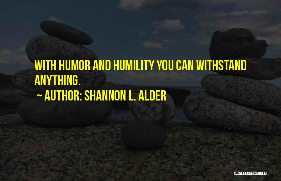 Life Difficulties Quotes By Shannon L. Alder