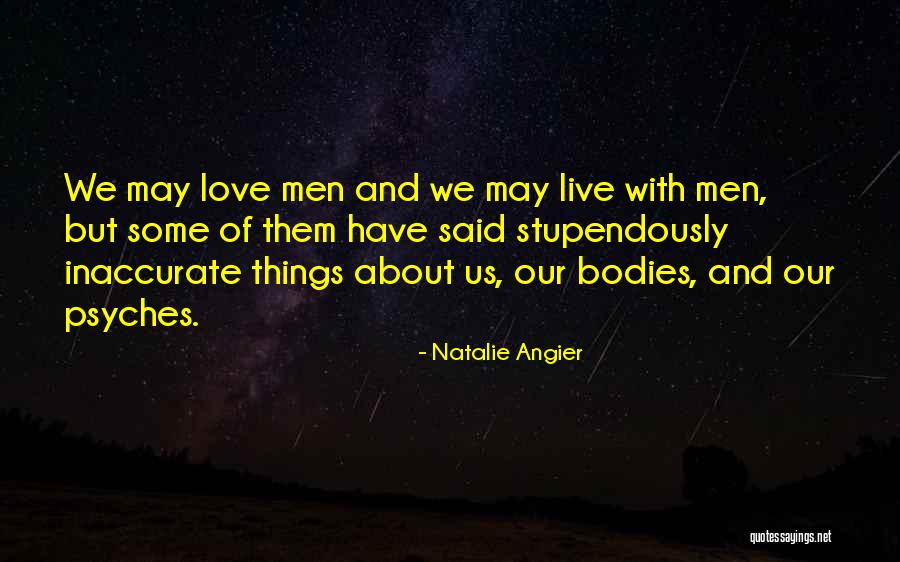 Life Dionysus Quotes By Natalie Angier Life Dionysus Quotes By Natalie Angier