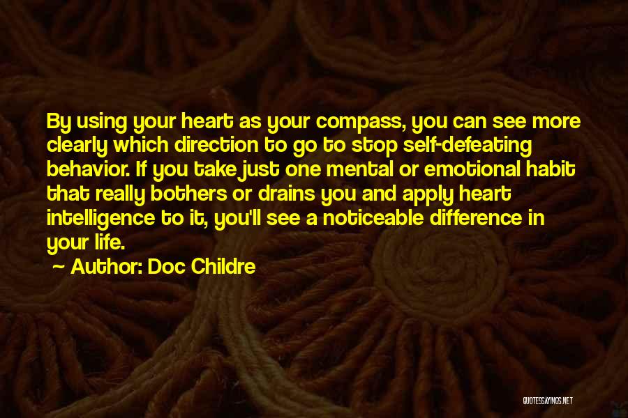 Life Direction Quotes By Doc Childre