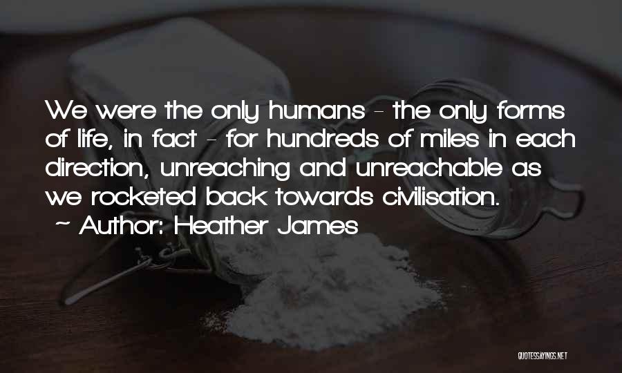 Life Direction Quotes By Heather James