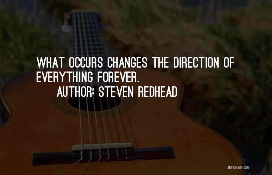 Life Direction Quotes By Steven Redhead