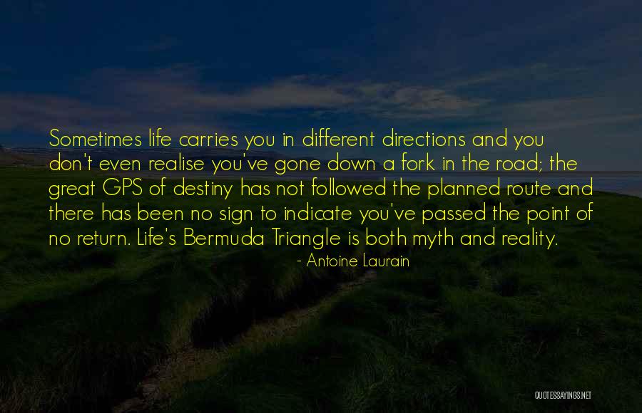 Life Directions Quotes By Antoine Laurain Life Directions Quotes By Antoine Laurain