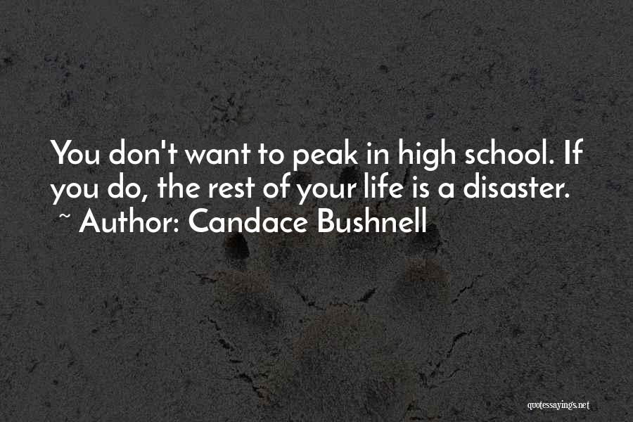 Life Disaster Quotes By Candace Bushnell