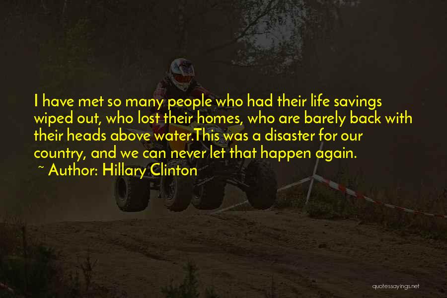 Life Disaster Quotes By Hillary Clinton