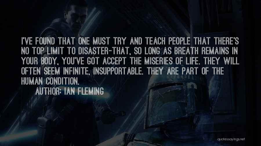 Life Disaster Quotes By Ian Fleming