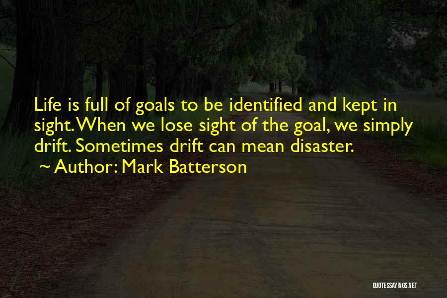 Life Disaster Quotes By Mark Batterson