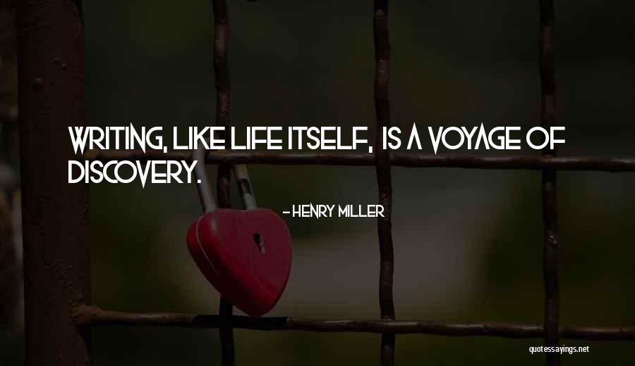 Life Discovery Quotes By Henry Miller Life Discovery Quotes By Henry Miller