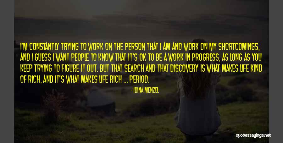 Life Discovery Quotes By Idina Menzel Life Discovery Quotes By Idina Menzel