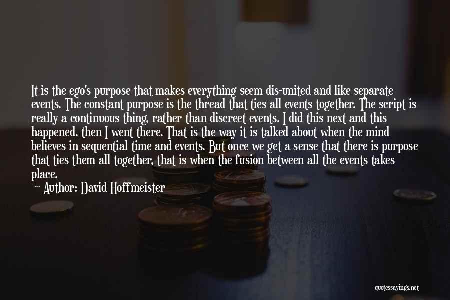 Life Discreet Quotes By David Hoffmeister Life Discreet Quotes By David Hoffmeister