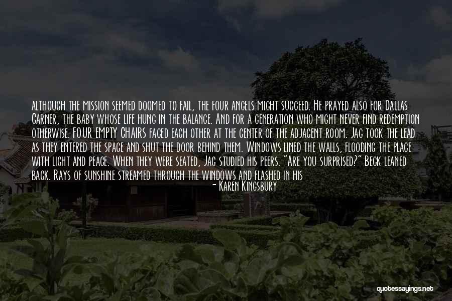 Life Discretion Quotes By Karen Kingsbury Life Discretion Quotes By Karen Kingsbury