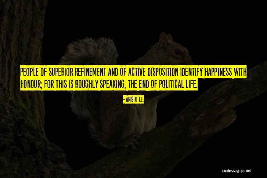 Life Disposition Quotes By Aristotle. Life Disposition Quotes By Aristotle.