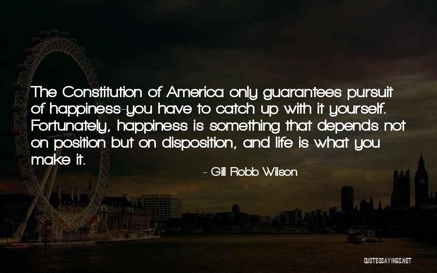 Life Disposition Quotes By Gill Robb Wilson Life Disposition Quotes By Gill Robb Wilson