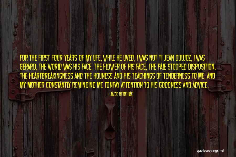Life Disposition Quotes By Jack Kerouac Life Disposition Quotes By Jack Kerouac