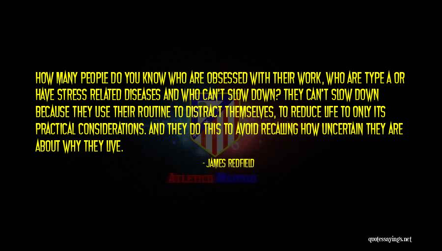 Life Distract Quotes By James Redfield Life Distract Quotes By James Redfield