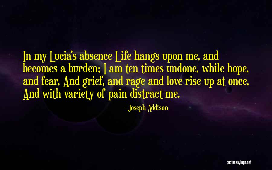Life Distract Quotes By Joseph Addison Life Distract Quotes By Joseph Addison