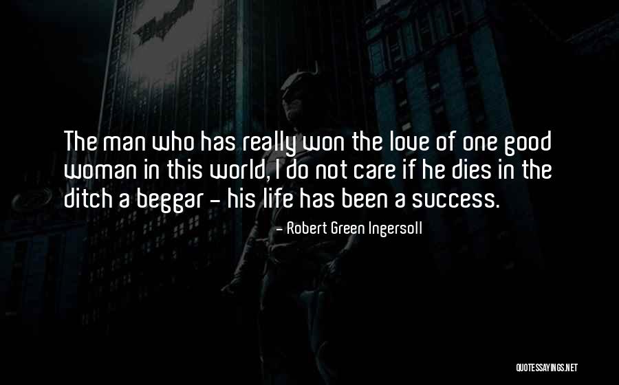Life Ditch Quotes By Robert Green Ingersoll Life Ditch Quotes By Robert Green Ingersoll