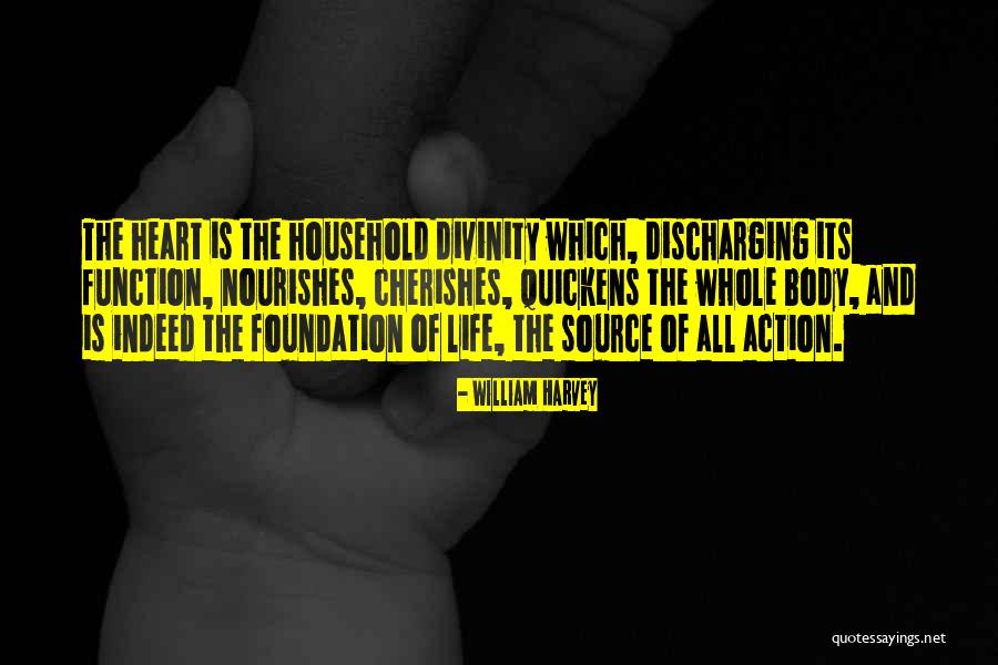 Life Divinity Quotes By William Harvey Life Divinity Quotes By William Harvey