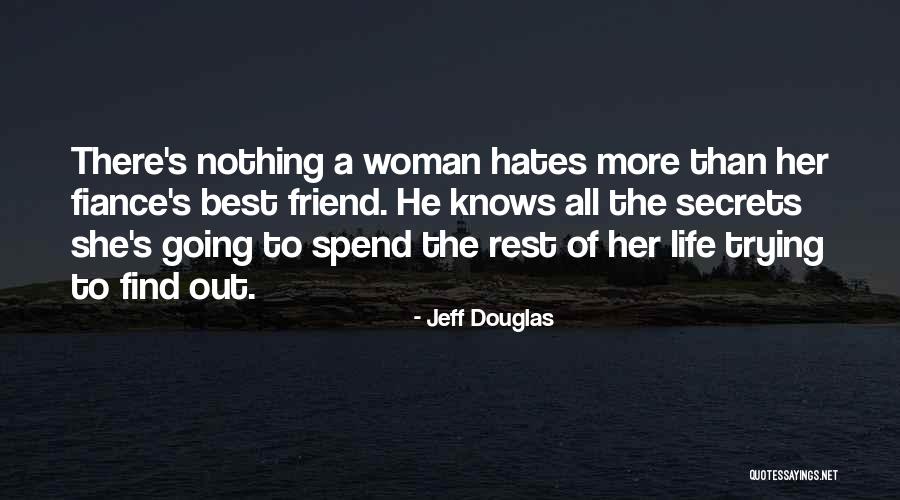 Life Divorce Quotes By Jeff Douglas Life Divorce Quotes By Jeff Douglas