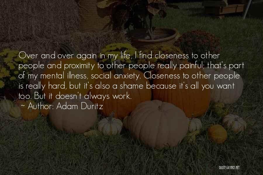 Life Doesn Always Work Out Quotes By Adam Duritz