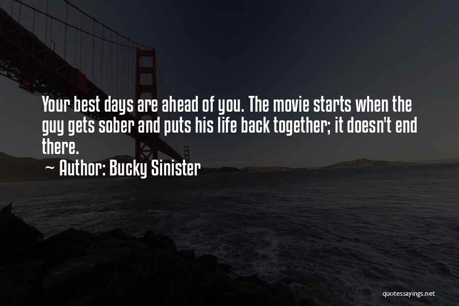 Life Doesn End Quotes By Bucky Sinister