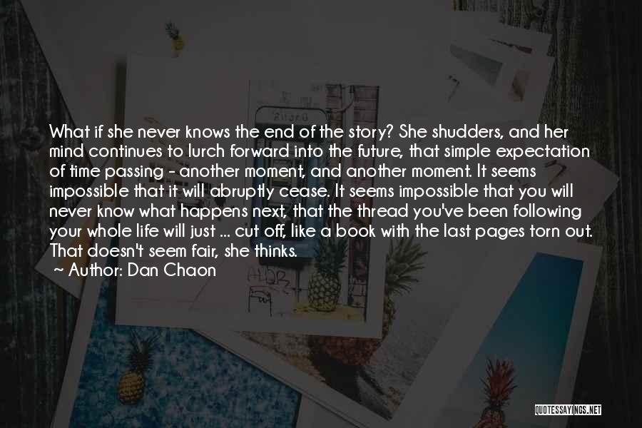 Life Doesn End Quotes By Dan Chaon