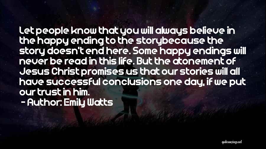 Life Doesn End Quotes By Emily Watts