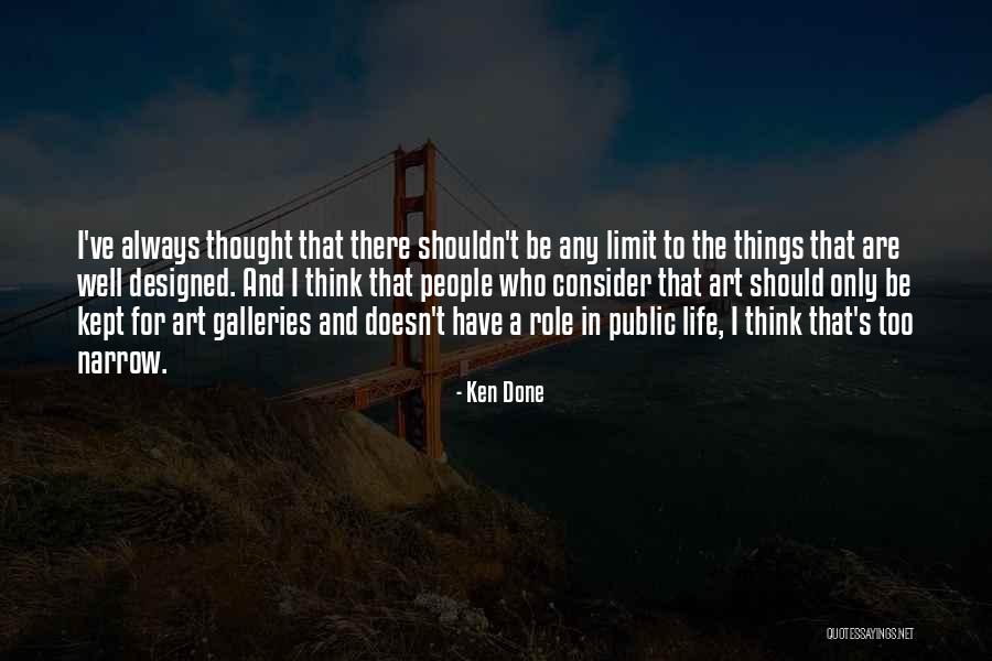 Life Doesn't Always Go Your Way Quotes By Ken Done Life Doesn't Always Go Your Way Quotes By Ken Done