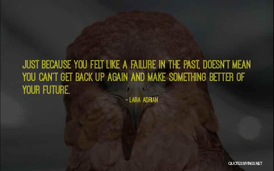 Life Doesn't Get Better Quotes By Lara Adrian Life Doesn't Get Better Quotes By Lara Adrian