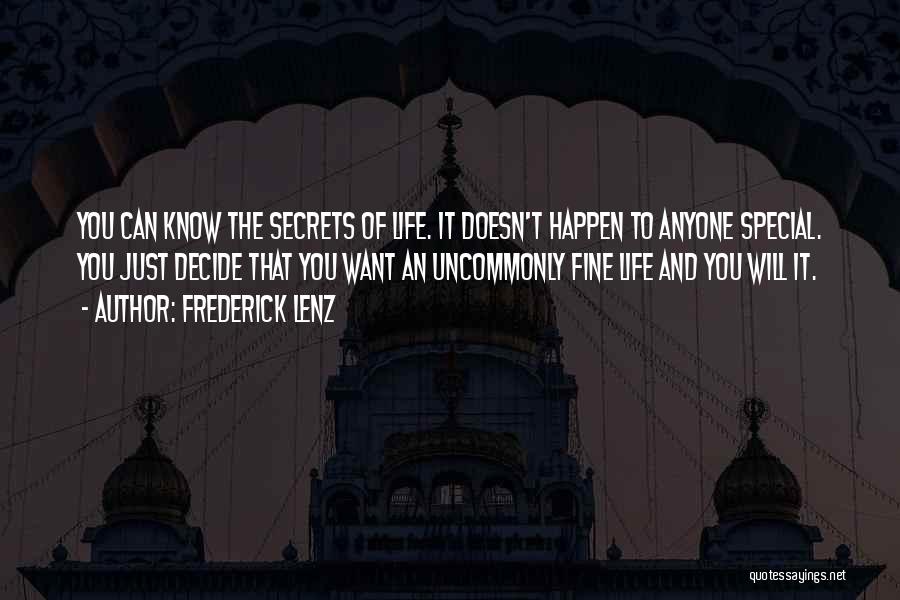 Life Doesn't Just Happen Quotes By Frederick Lenz