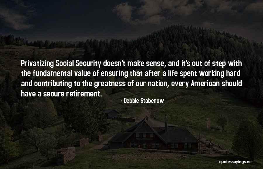 Life Doesn't Make Sense Quotes By Debbie Stabenow