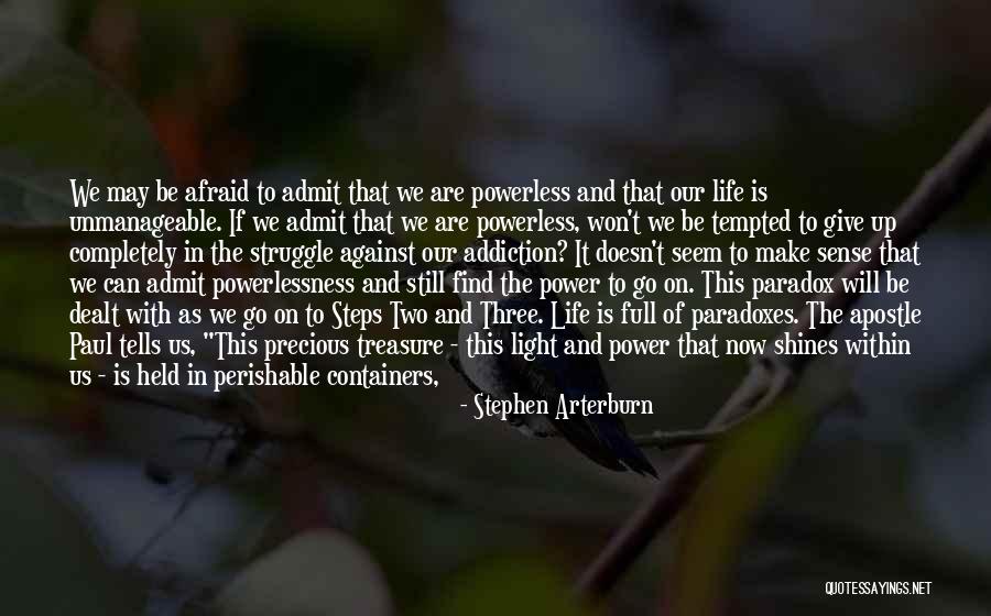 Life Doesn't Make Sense Quotes By Stephen Arterburn Life Doesn't Make Sense Quotes By Stephen Arterburn