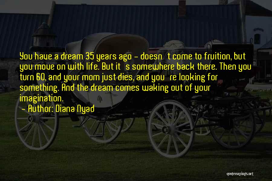 Life Doesn't Turn Out Quotes By Diana Nyad