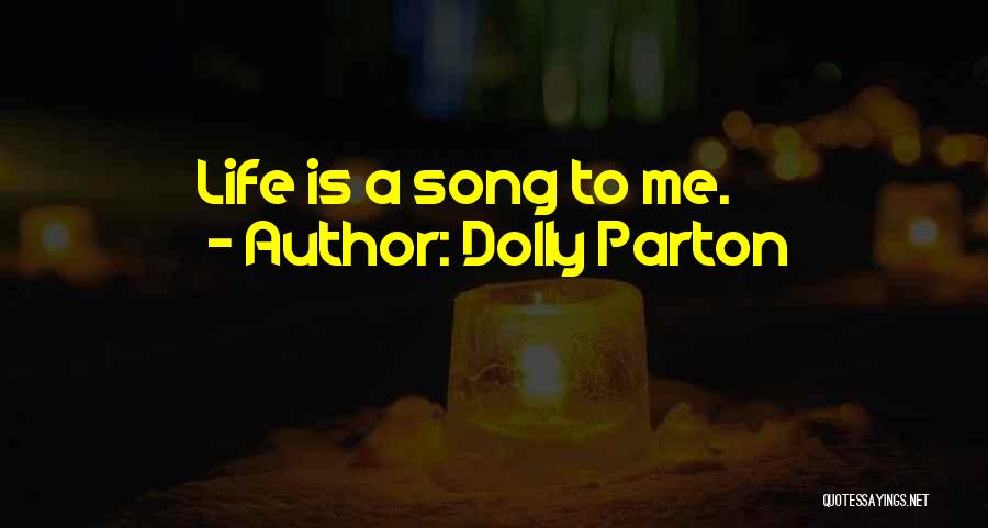 Life Dolly Parton Quotes By Dolly Parton