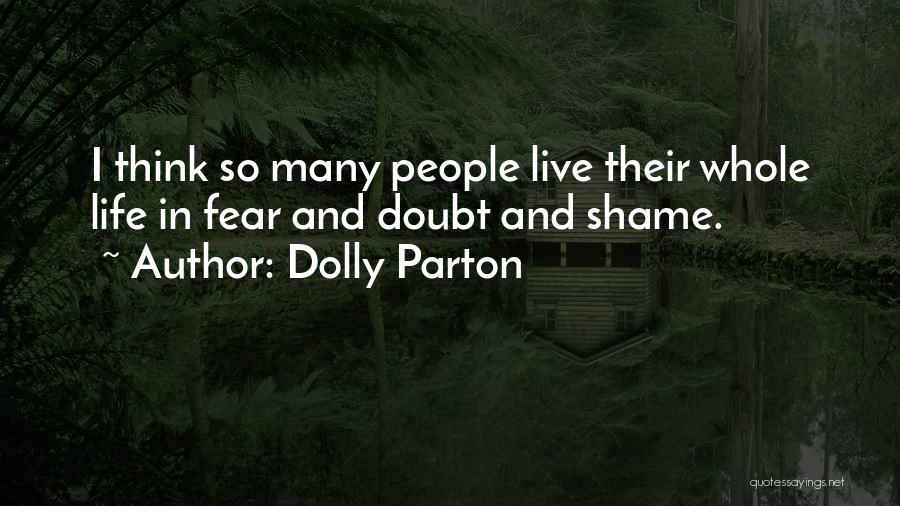 Life Dolly Parton Quotes By Dolly Parton