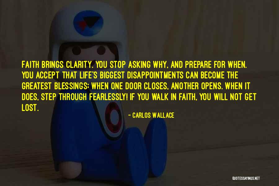 Life Door Quotes By Carlos Wallace