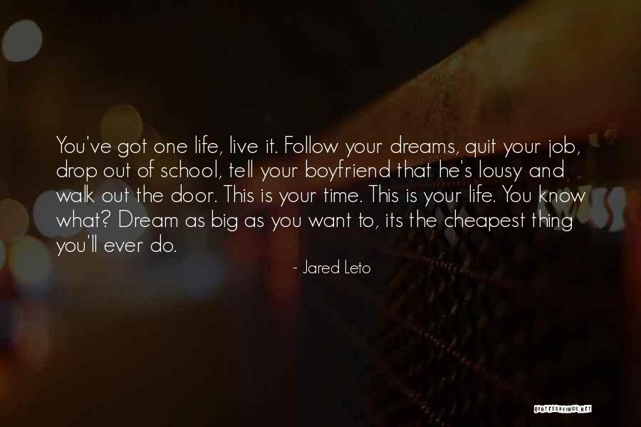 Life Door Quotes By Jared Leto