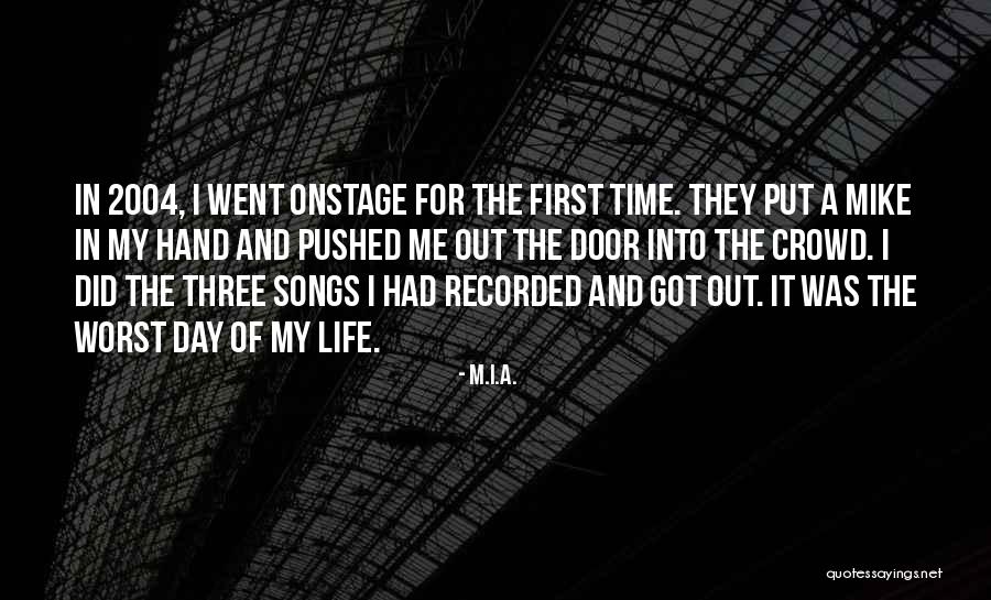 Life Door Quotes By M.I.A.